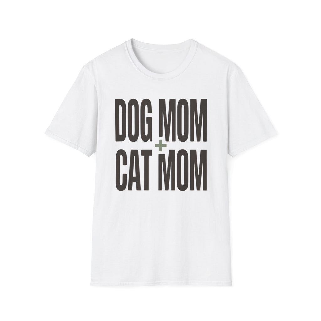 Dog Mom + Cat Mom