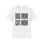 Dog Mom + Cat Mom