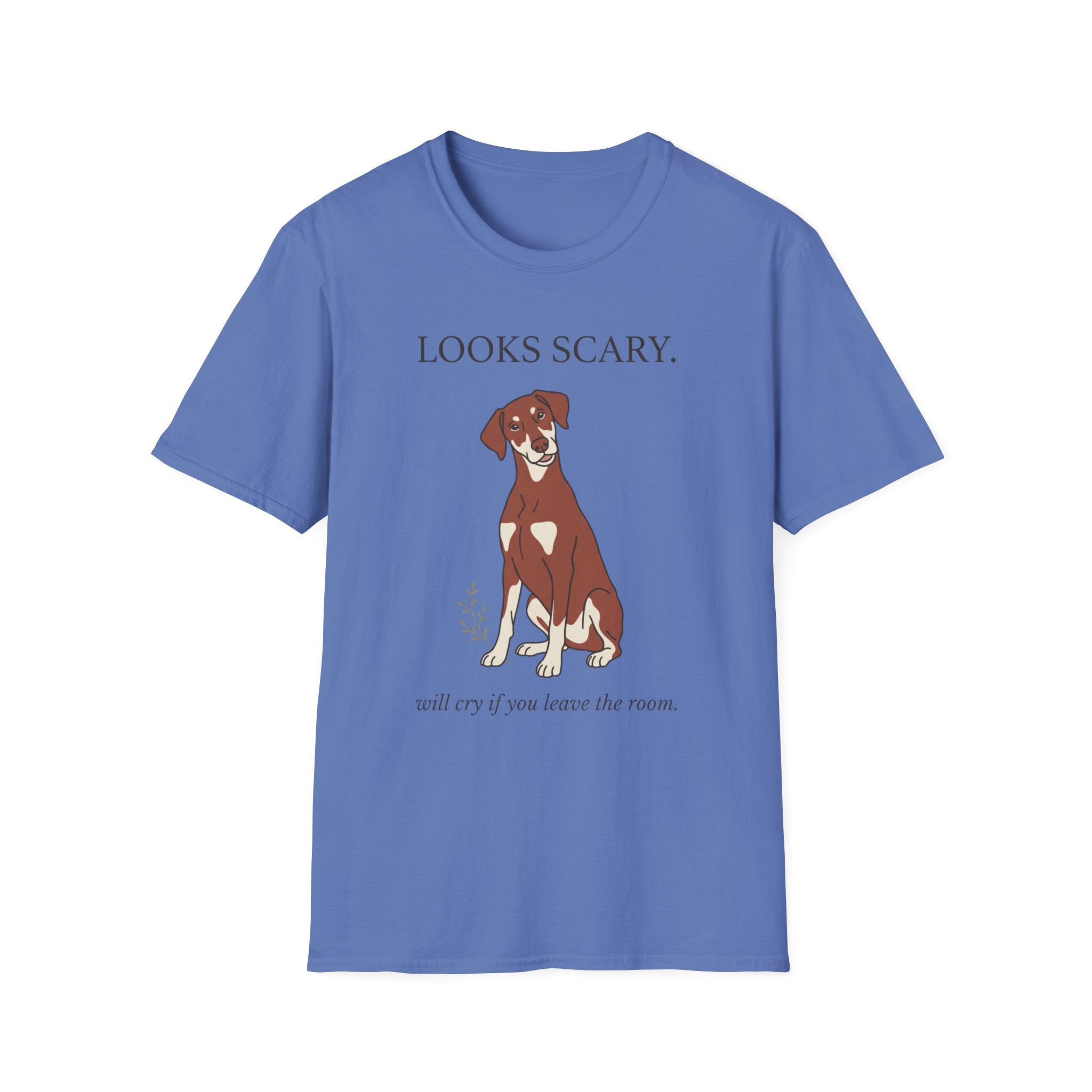 Doberman - Looks Scary. Will Cry If you Leave The Room.