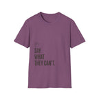 Say What They Can't