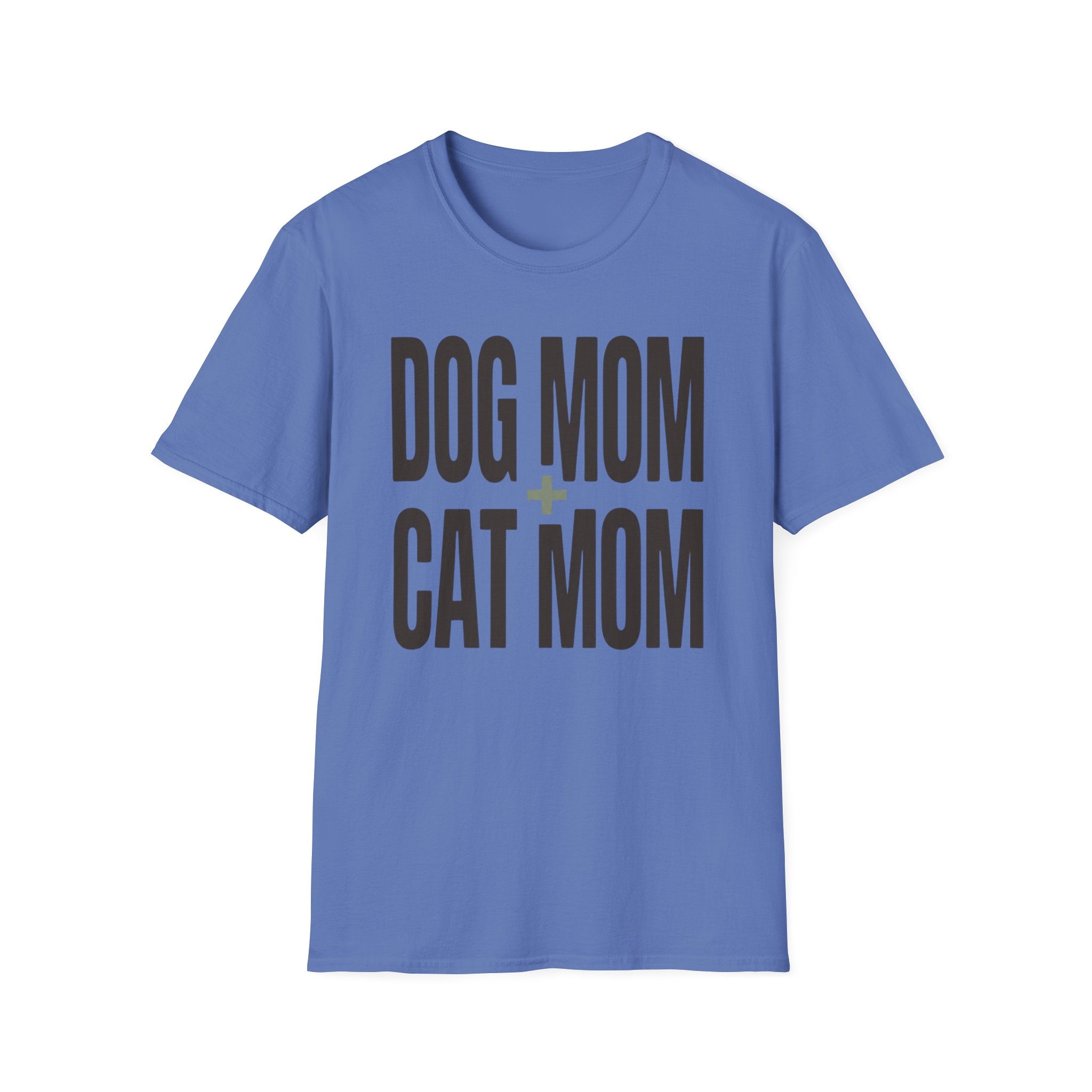 Dog Mom + Cat Mom