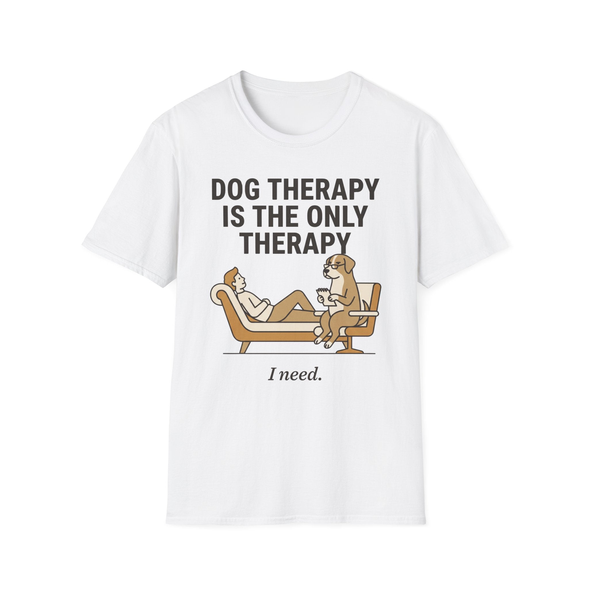 Dog Therapy Is the Only Therapy I Need