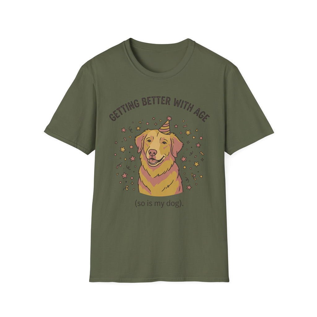 Getting Better with Age (So Is My Dog) - Birthday