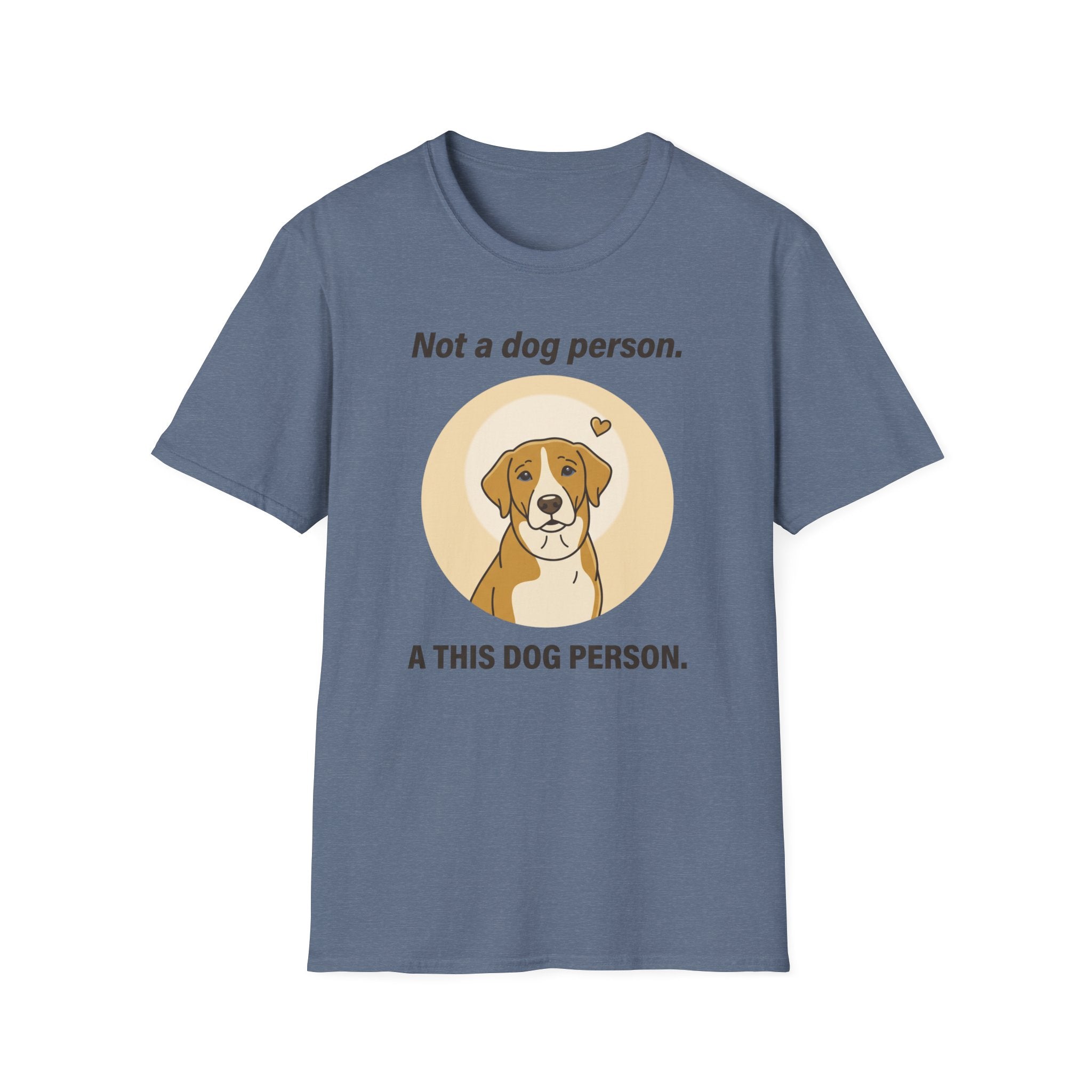 Not a Dog Person. A This Dog Person.