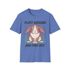Bunny - Fluff Around and Find Out.