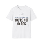 Not my Dog