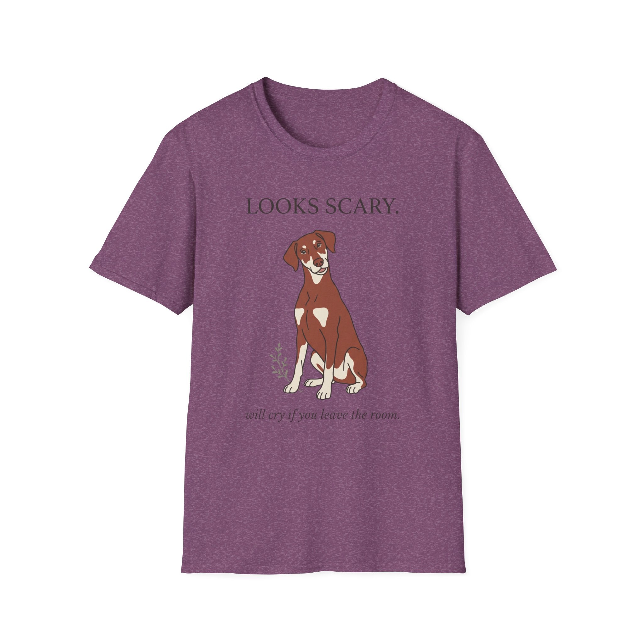 Doberman - Looks Scary. Will Cry If you Leave The Room.
