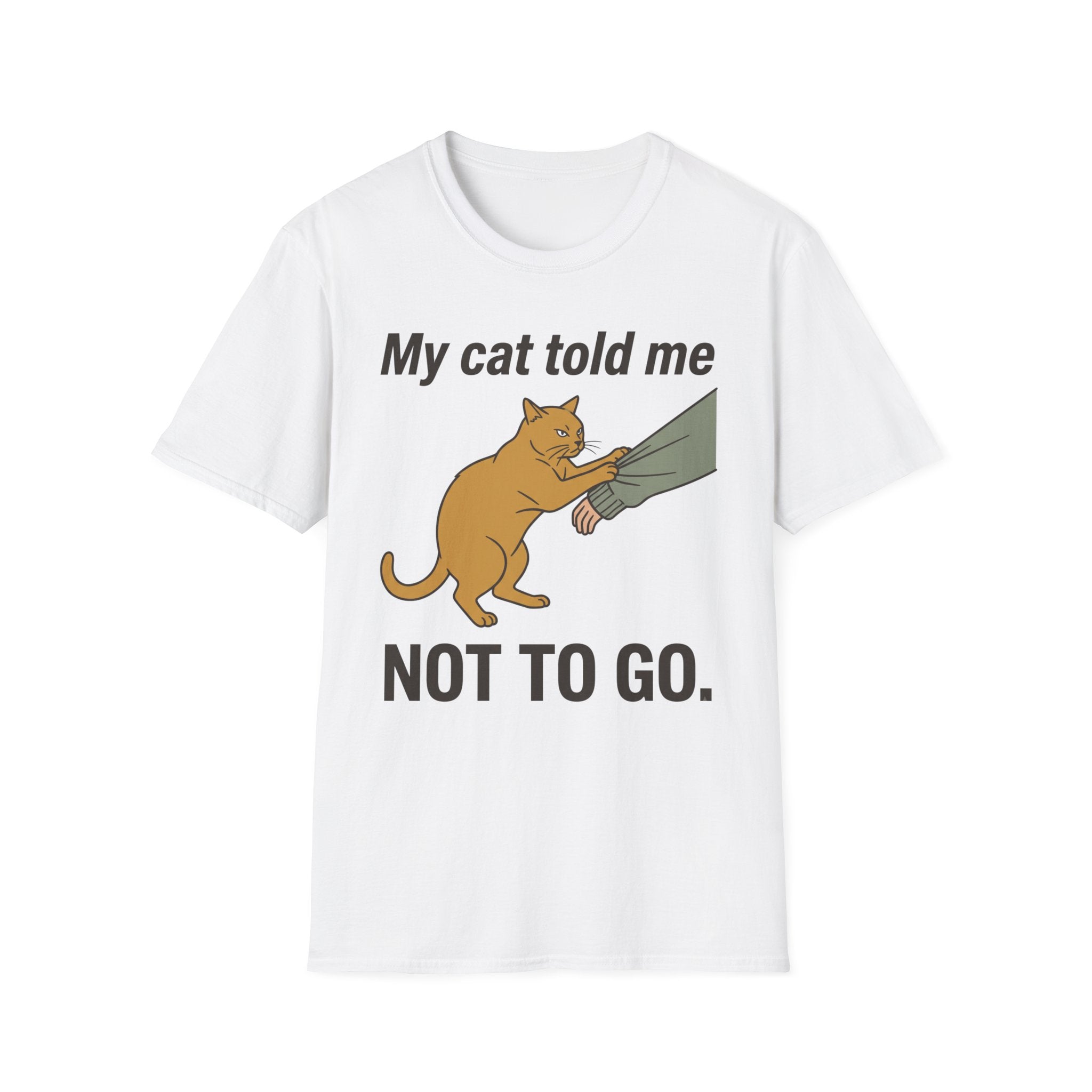 My Cat Told Me Not to Go