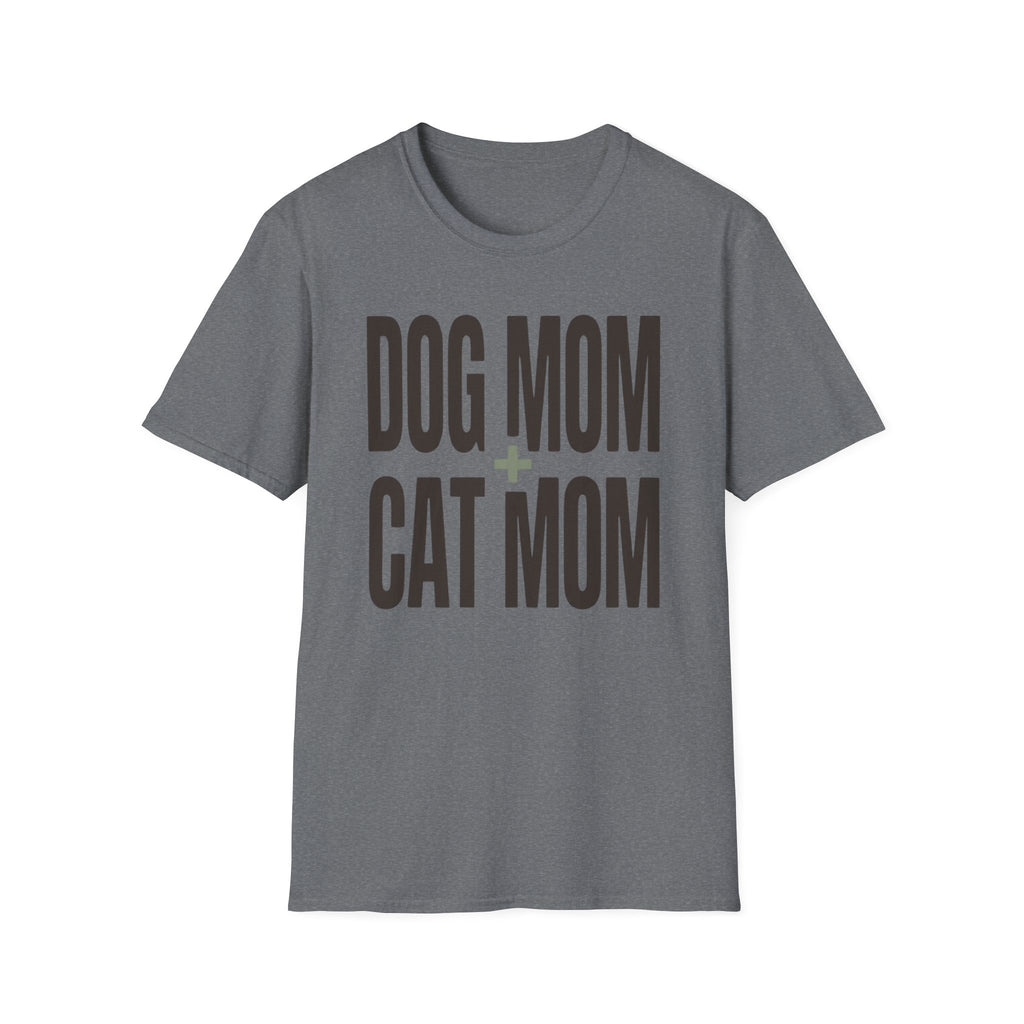 Dog Mom + Cat Mom