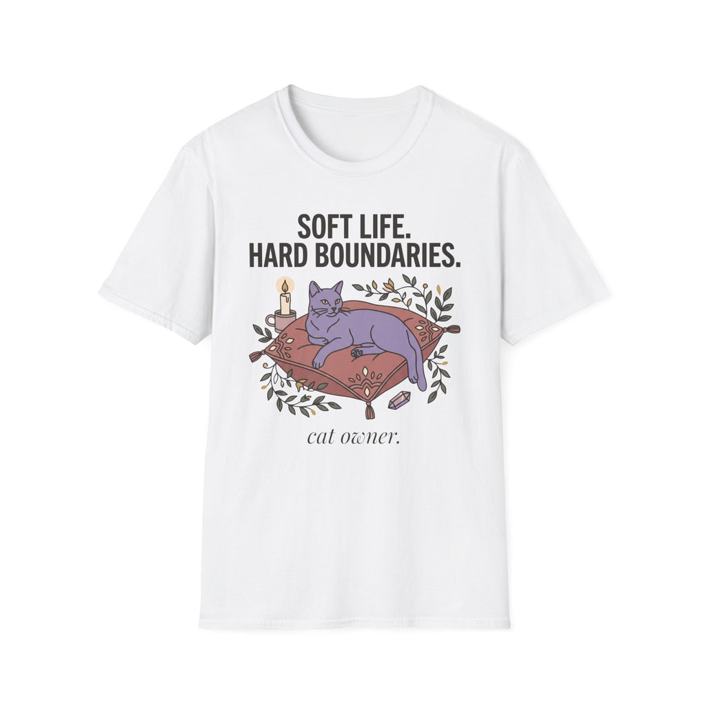 Soft Life. Hard Boundaries. Cat Owner.
