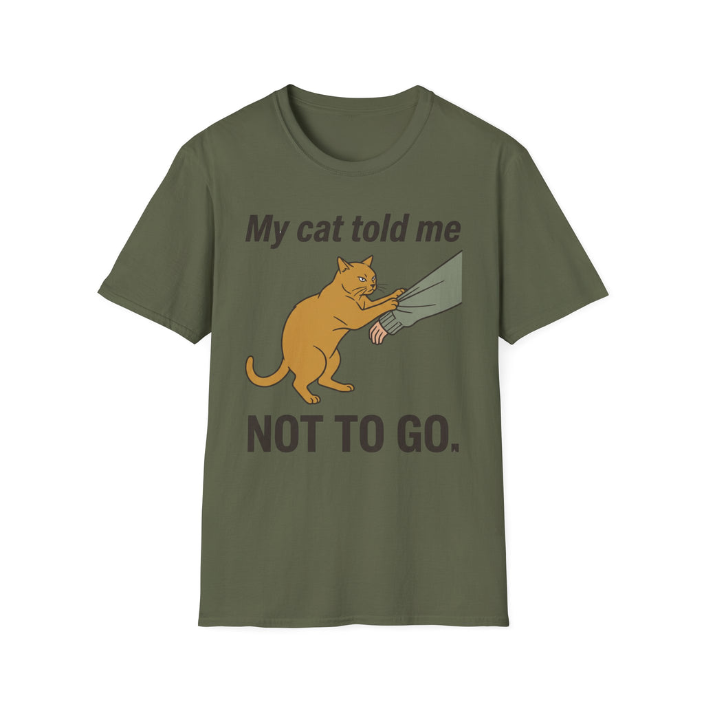 My Cat Told Me Not to Go