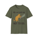 My Cat Told Me Not to Go