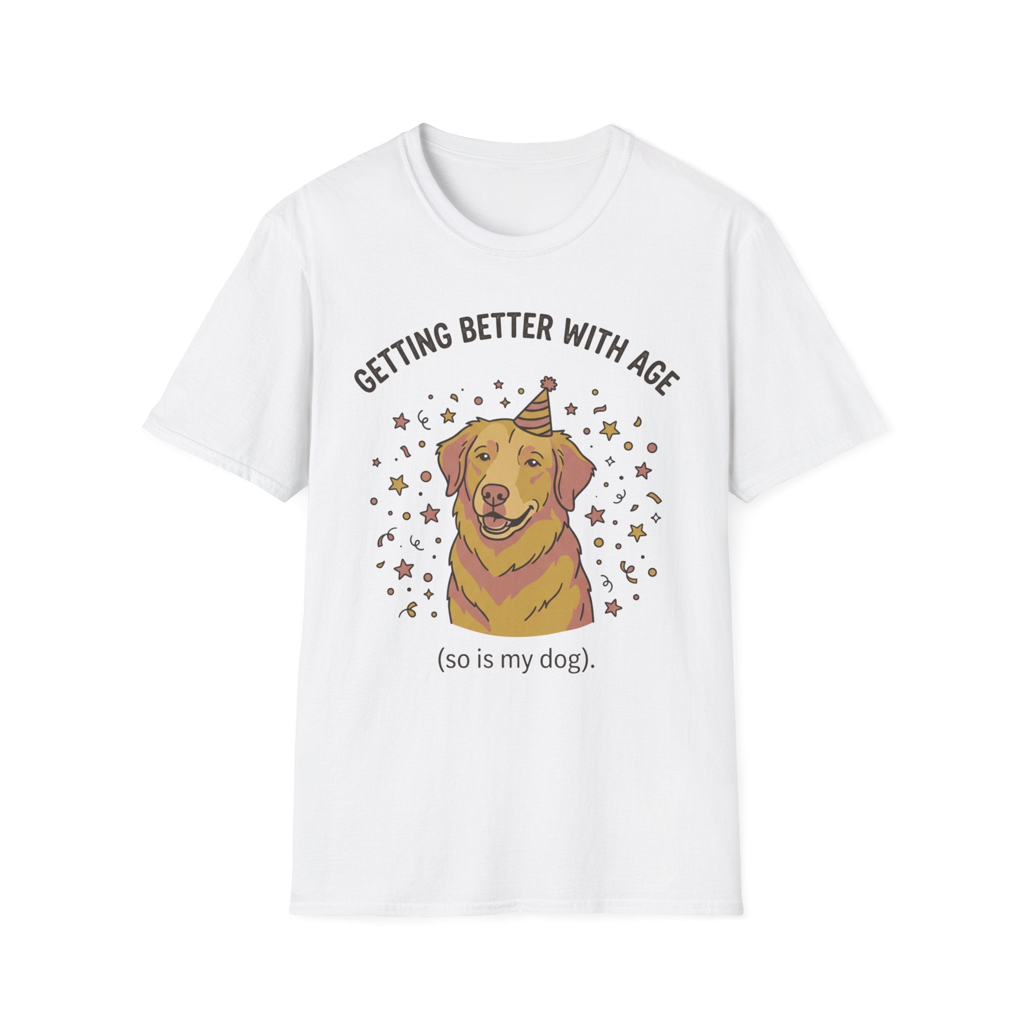 Getting Better with Age (So Is My Dog) - Birthday