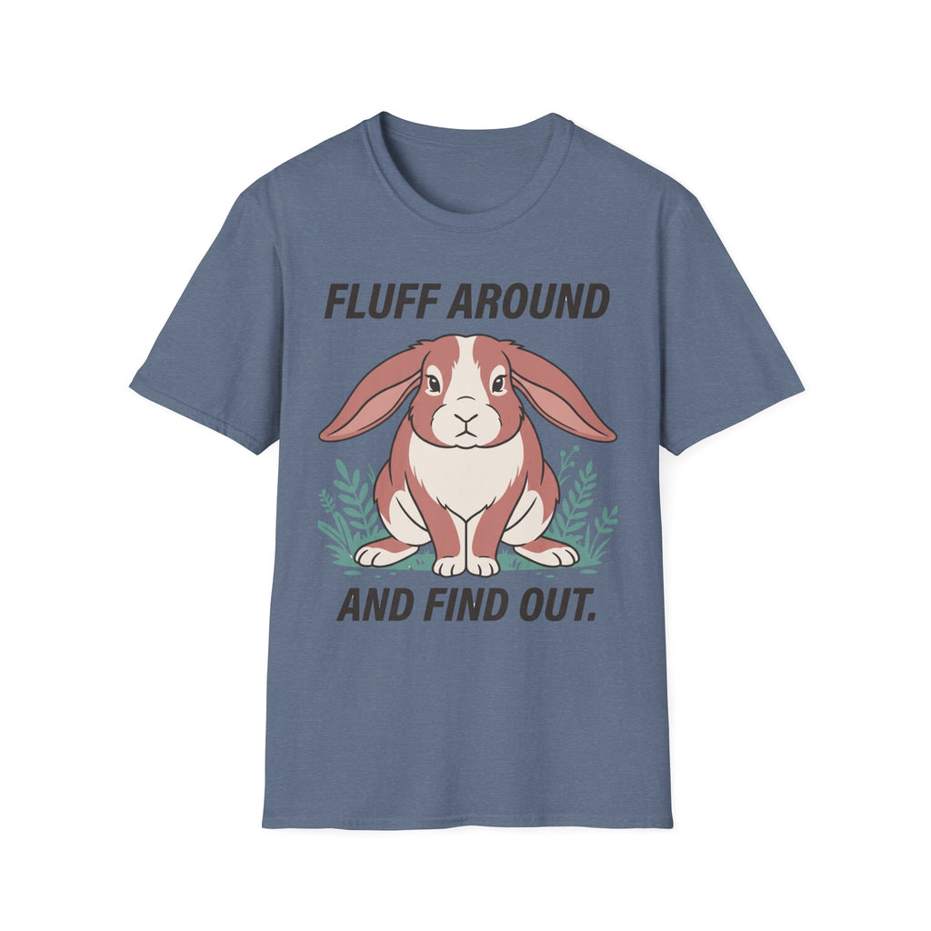 Bunny - Fluff Around and Find Out.