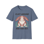 Bunny - Fluff Around and Find Out.