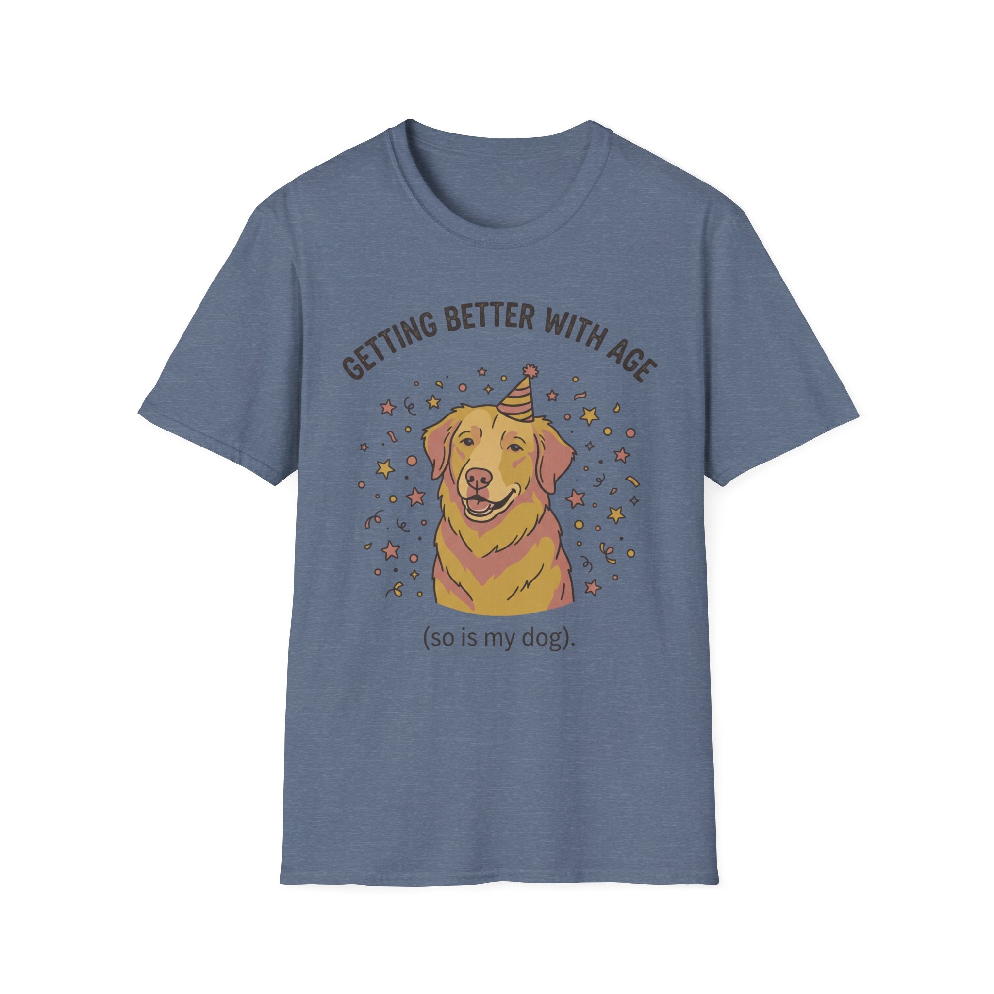 Getting Better with Age (So Is My Dog) - Birthday