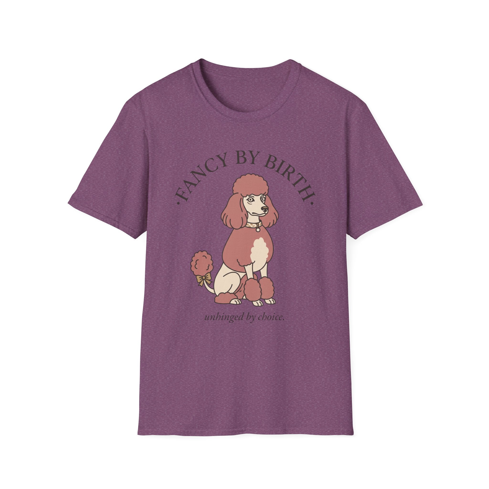 Poodle - Fancy by Birth, Unhinged by Choice