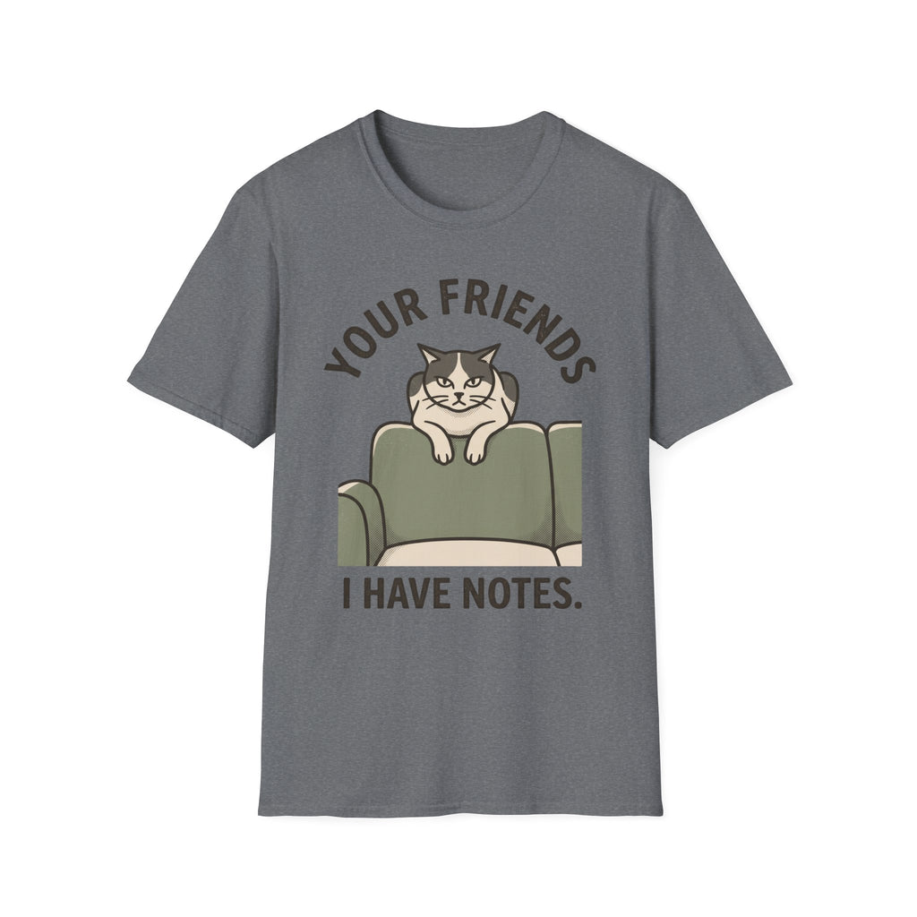 Your Friends, I Have Notes