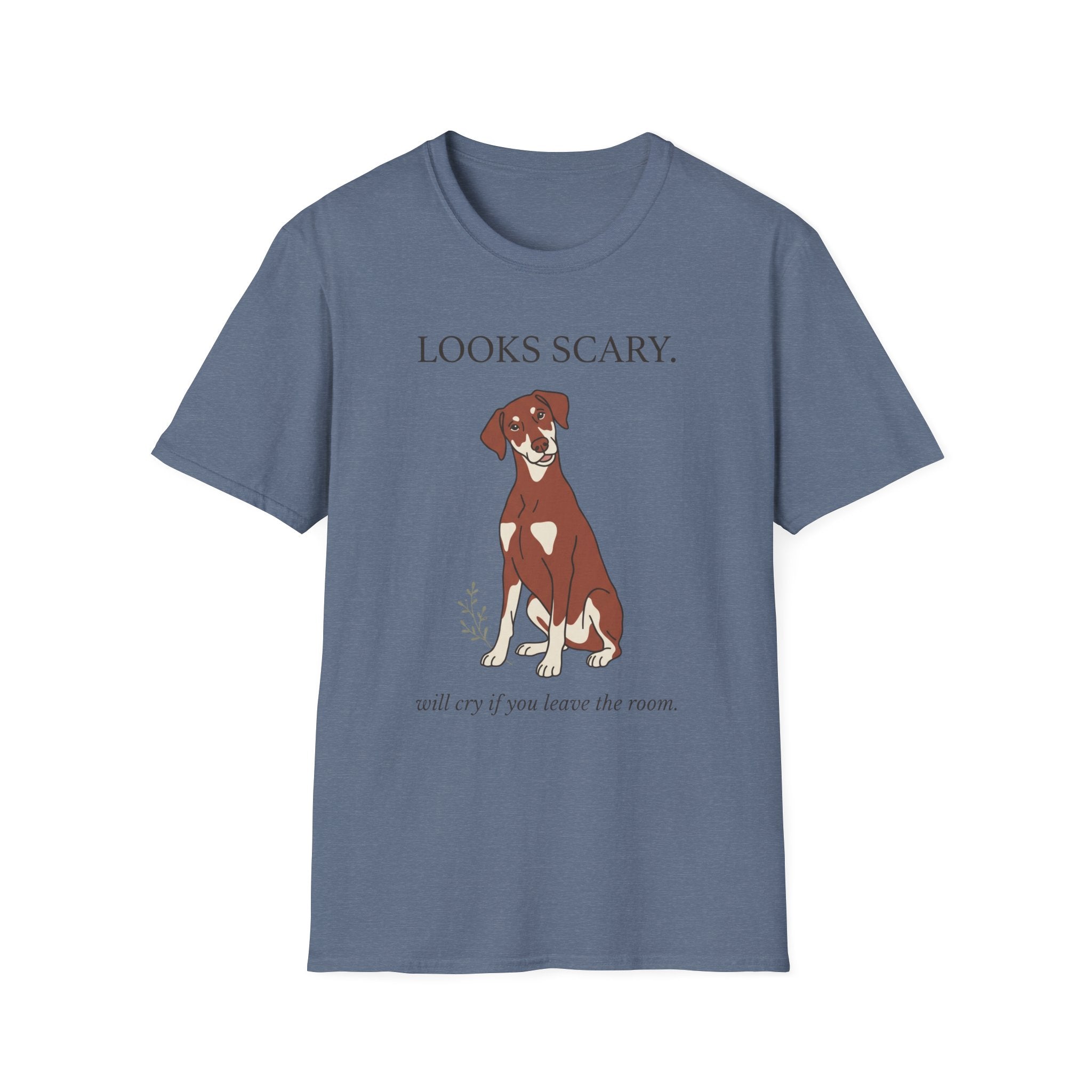 Doberman - Looks Scary. Will Cry If you Leave The Room.