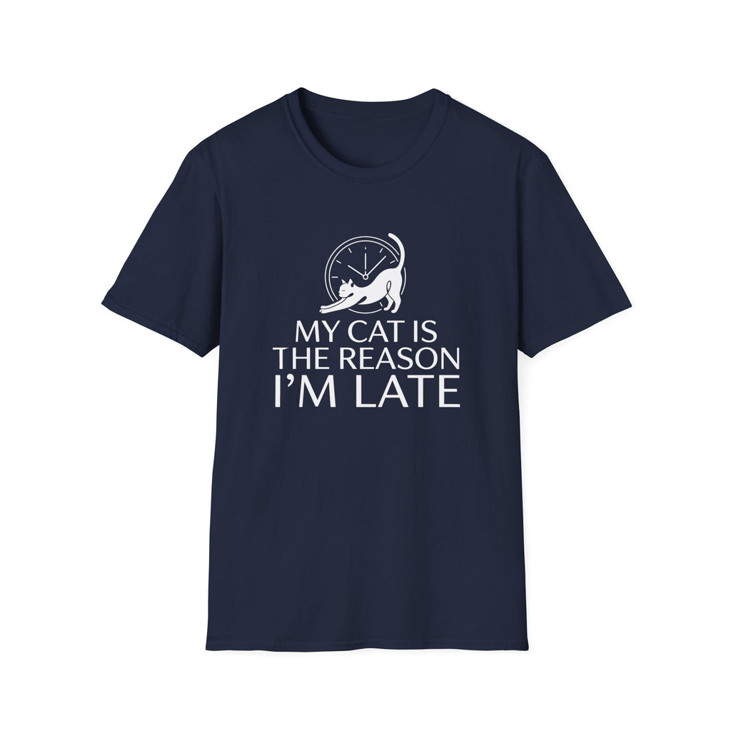 My Cat Is The Reason I'm Late T-Shirt