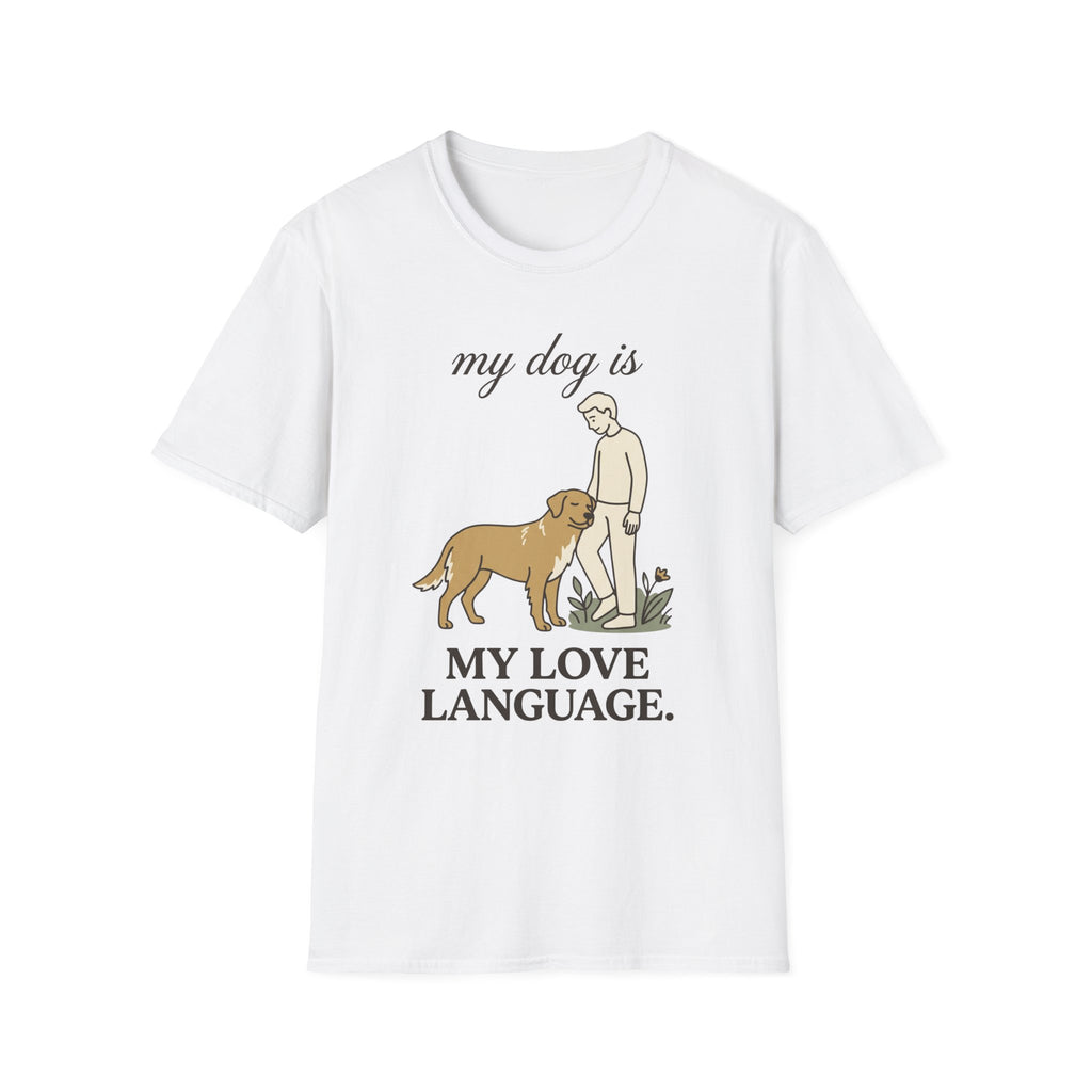 My Dog Is My Love Language