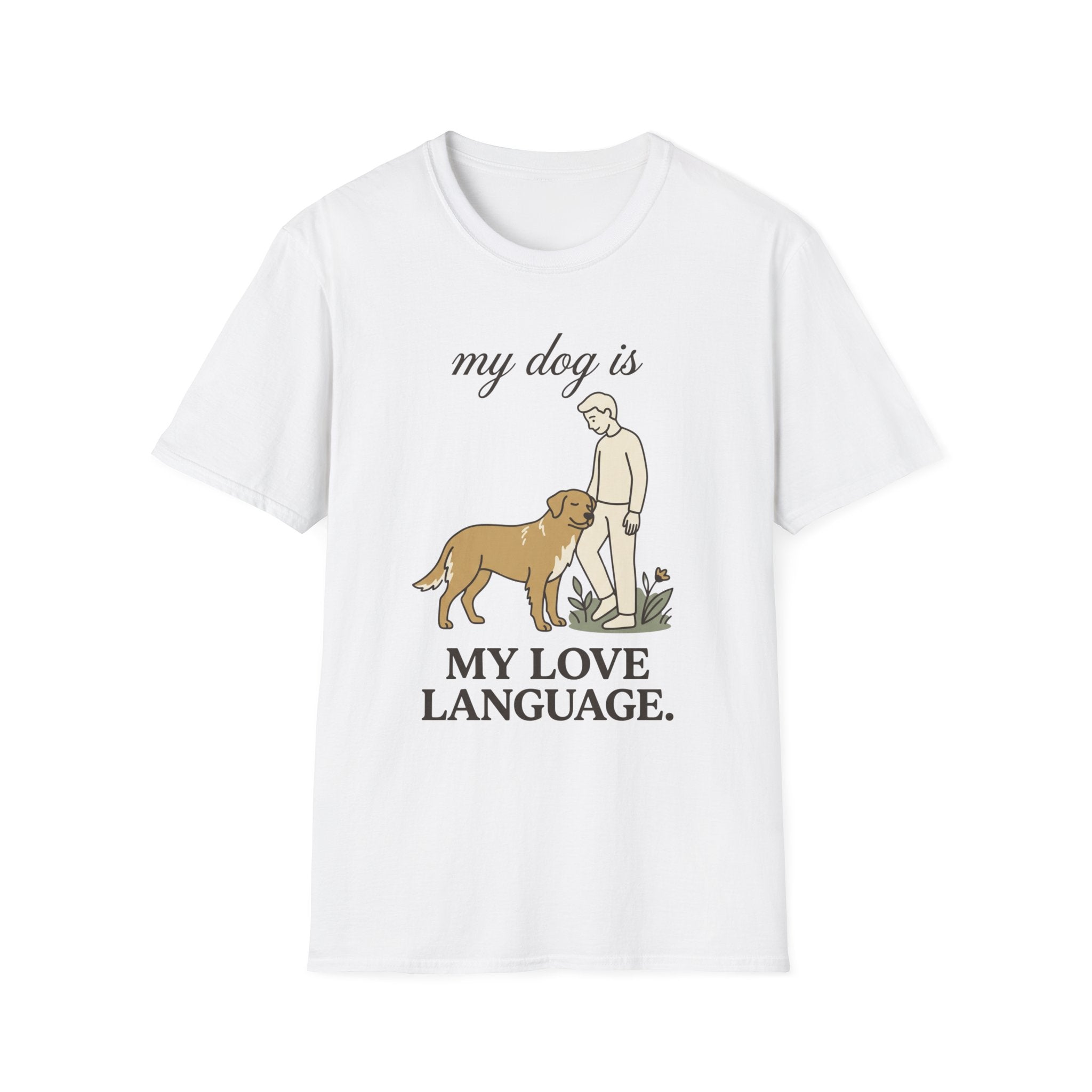 My Dog Is My Love Language