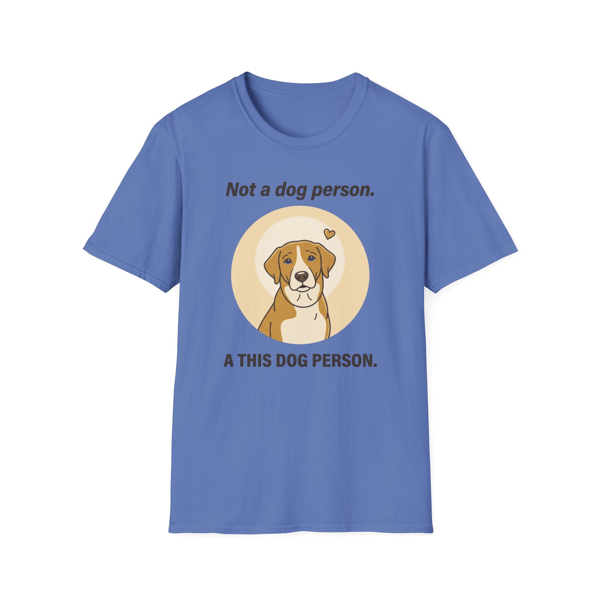 Not a Dog Person. A This Dog Person.