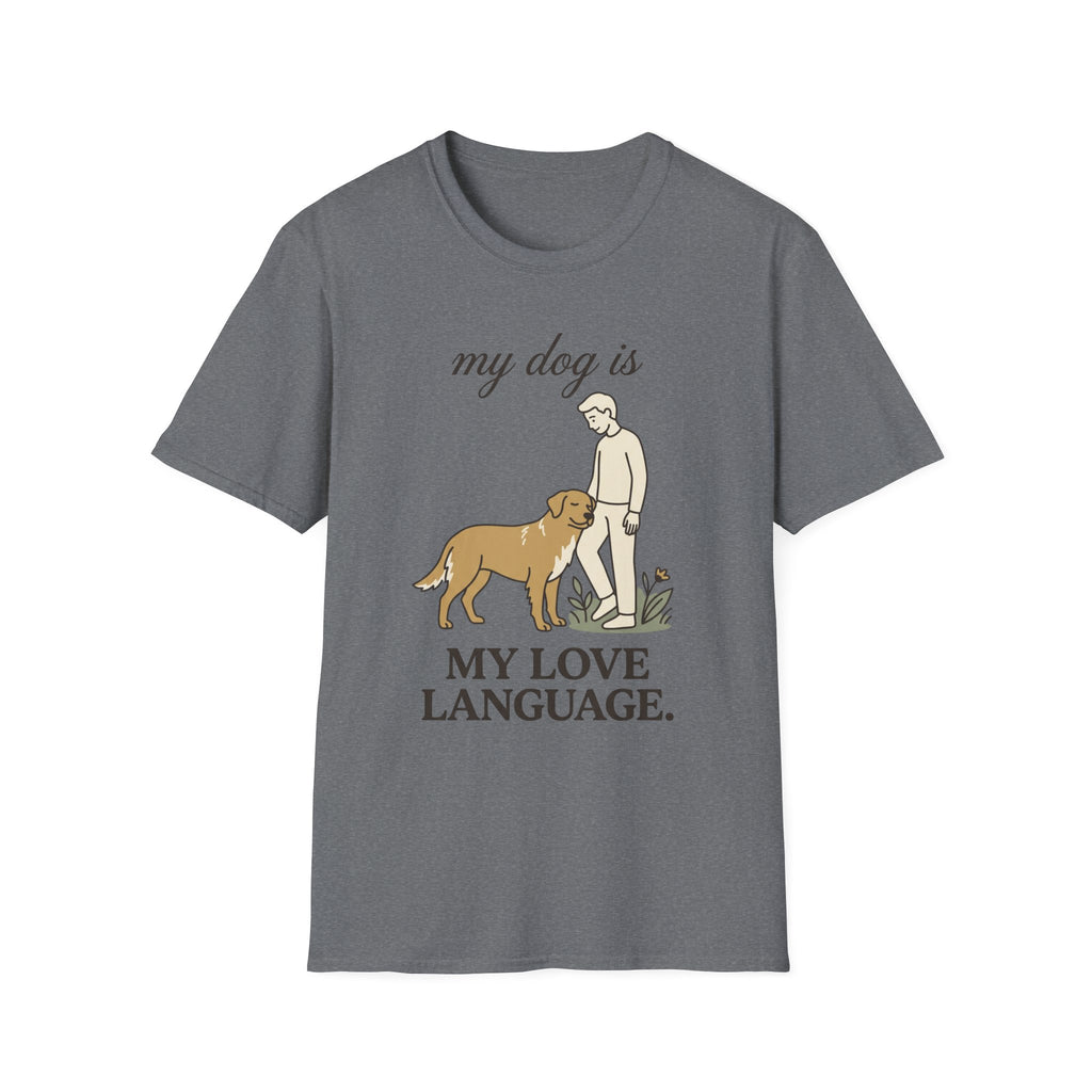 My Dog Is My Love Language