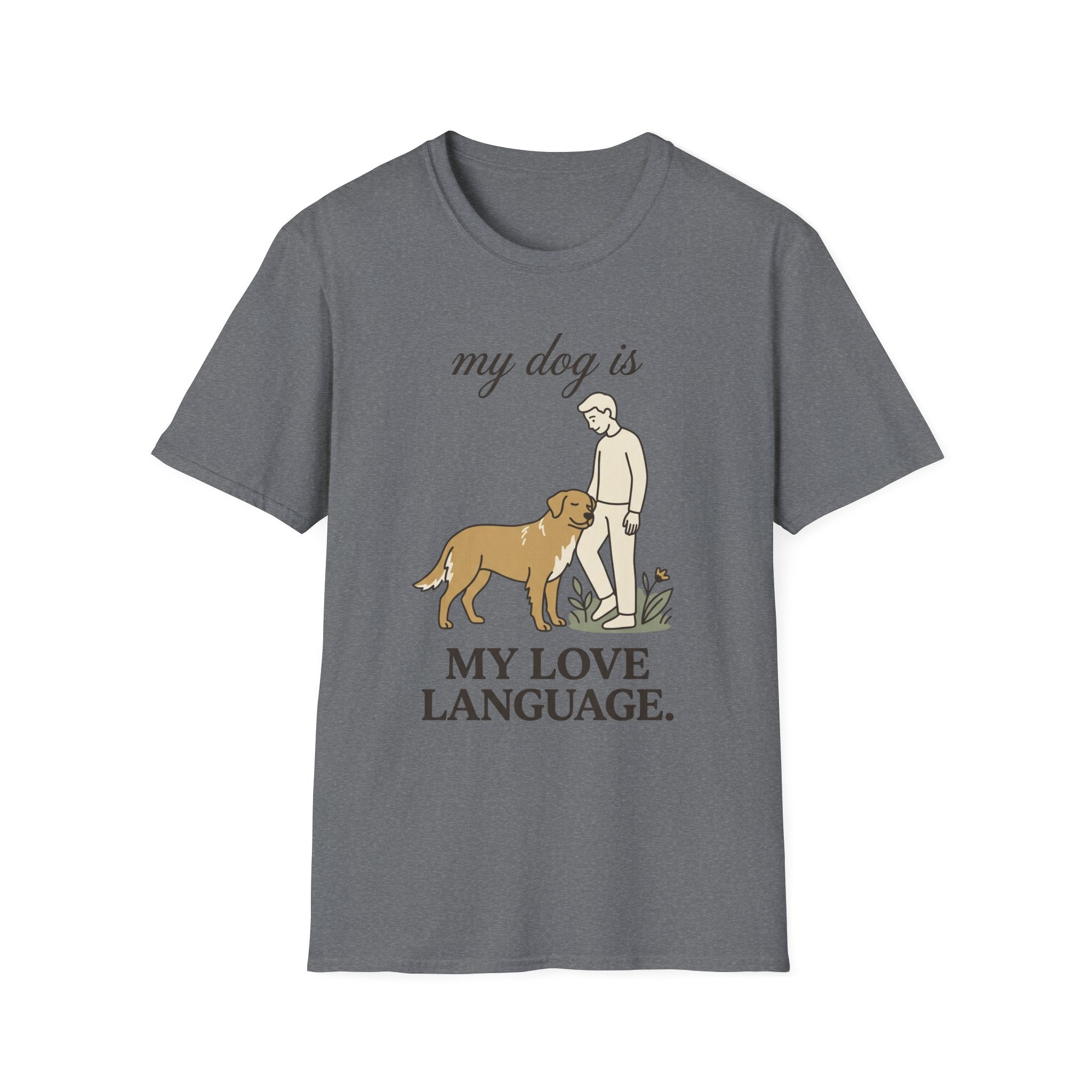 My Dog Is My Love Language