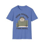 Your Friends, I Have Notes
