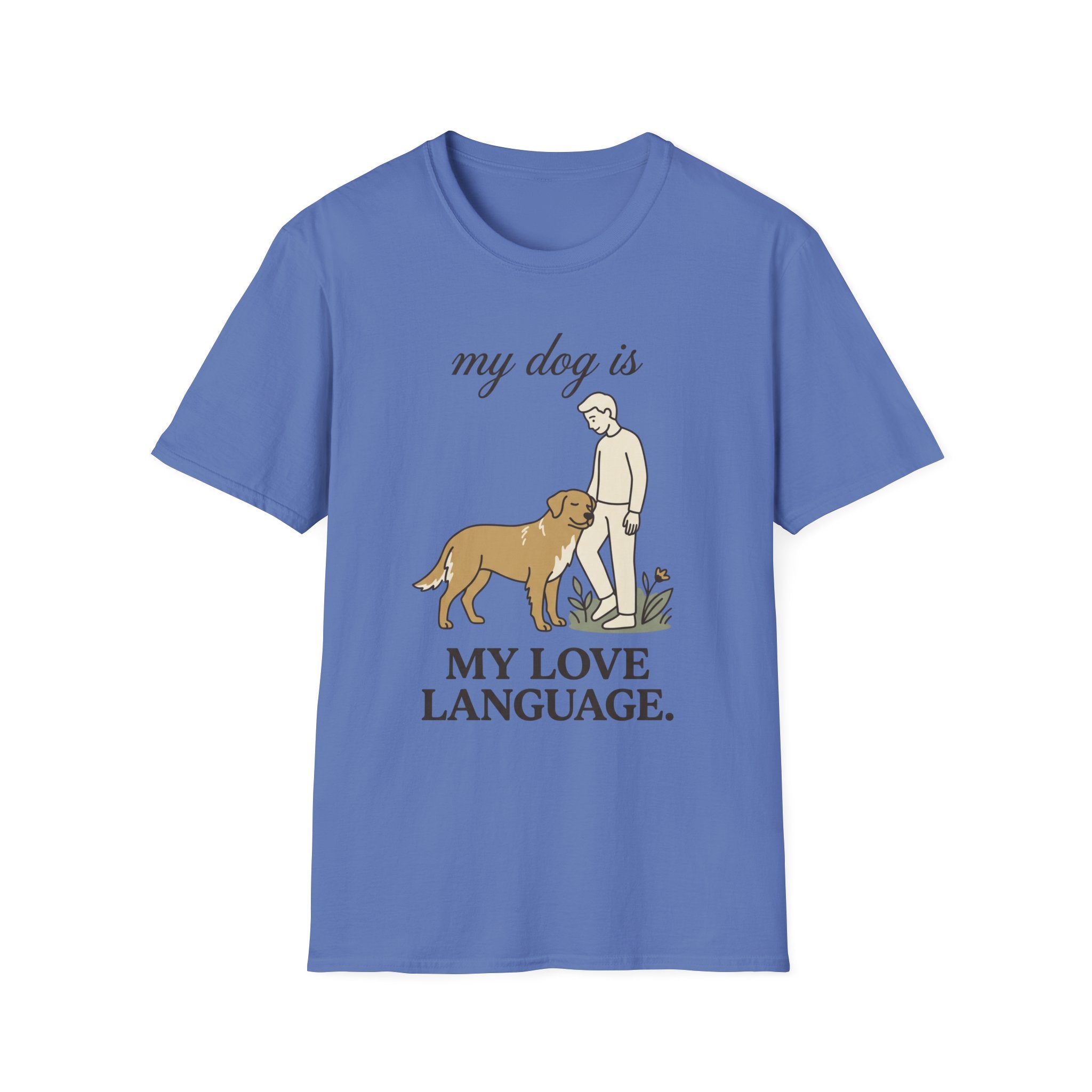 My Dog Is My Love Language