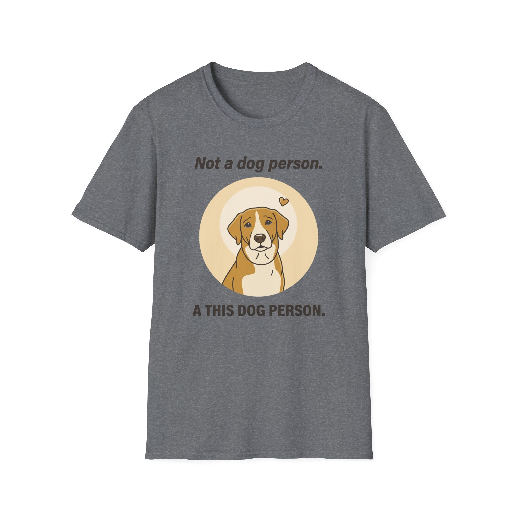 Not a Dog Person. A This Dog Person.
