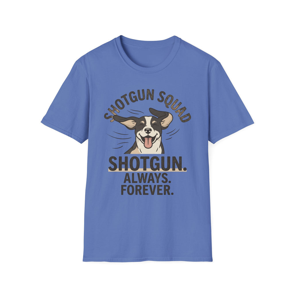 Shotgun. Always. Forever
